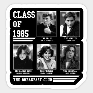 Breakfast Club - Class 1985 Sticker